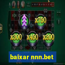 baixar nnn.bet